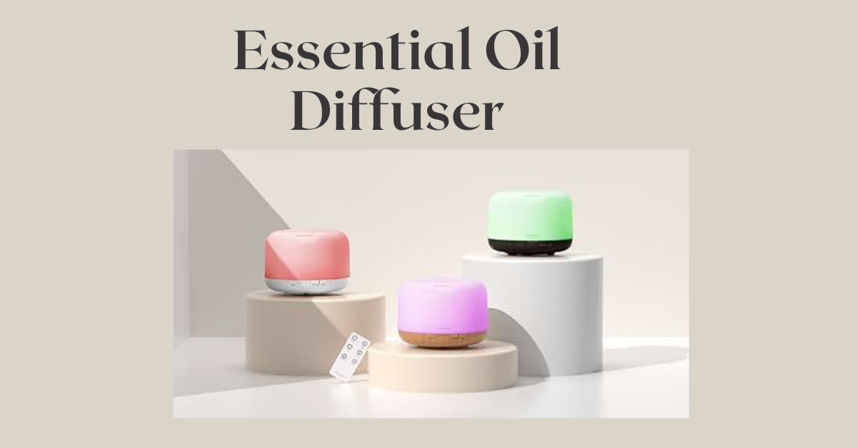 Essential Oil Diffuser